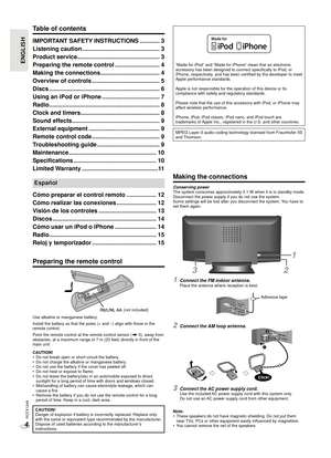 Page 4RQTX1249
4
ENGLISHENGLISH
Preparing the remote control
Use alkaline or manganese battery.
Install the battery so that the poles (+ and –) align with those in\
 the 
remote control.
Point the remote control at the remote control sensor (Z 5), away from 
obstacles, at a maximum range of 7 m (23 feet) directly in front of th\
e 
main unit.
CAUTION!
•  Do not break open or short-circuit the battery.
•  Do not charge the alkaline or manganese battery.
•  Do not use the battery if the cover has peeled off.
•...