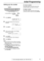 Page 31Initial Programming
31For fax advantage assistance, call 1-800-435-7329.
Setting your fax number 
1Press {
{{ {
MENU}
}} }.
SYSTEM SET UP
PRESS NAVI.[( )]
2Press {
{{ {<
> >}
}} } until the following is 
displayed.
YOUR FAX NO.
PRESS SET
3Press {
{{ {
SET}
}} }.
NO.=
4Enter your fax number, up to 20 digits, 
using the dial keypad.
Example:NO.=1234567
5Press {
{{ {
SET}
}} }.
LThe next feature will be displayed.
6Press {
{{ {
MENU}
}} }.
Note:
LYou can enter your fax number by pressing 
{
{{ {+
++ +}
}} }...