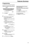 Page 59Features Summary
59
Programmable Features
Programming
The unit provides various programming features.
General programming method
1Press {
{{ {MENU}
}} }.
SYSTEM SET UP
PRESS NAVI.[( )]
2Select the feature you wish to program.
For basic features (page 60):
Press {
{{ {<
> >}
}} } until the desired feature 
is displayed.
LThe current setting of the feature will be 
displayed.
For advanced features (page 61):
1.Press {
{{ {<
> >}
}} } until the following is 
displayed:
ADVANCED MODE
PRESS SET
2.Press {
{{...