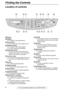 Page 8Finding the Controls
8For fax advantage assistance, call 1-800-435-7329.
Location of controls
A
AA ADisplay
B
BB B{
{{ {MENU}
}} }
LTo initiate or exit programming.
C
CC C{
{{ {CALLER ID}
}} }
LTo use caller ID service (page 38, 40).
D
DD D{
{{ {REDIAL/PAUSE}
}} }
LTo redial the last number dialed.
LTo insert a pause during dialing.
E
EE E{
{{ {HANDSET MUTE}
}} }
LTo mute your voice to the other party 
during a conversation. Press this button 
again to resume the conversation.
F
FF FOne-touch keys
LTo...