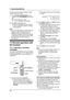 Page 667. Answering Machine
64
the caller to press # and the intended mailbox 
number before the transfer.
1Press {INTERCOM/TRANSFER} on the 
handset or press {TRANSFER} on the base 
unit.
LThe call will be put on hold.
L“IN USE” will flash on the handset.
2Press {9} to hang up the call.
LAfter you press {9}, the caller can then 
access a mailbox and leave a message 
there (page 60).
Note:
LEven if you subscribed to a Caller ID service 
(page 40), caller information will not be 
displayed while the transferred...