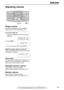 Page 29Vo l u m e
29For Fax Advantage assistance, call 1-800-435-7329.
Vo l u m e
Adjusting volume 
Ringer volume
4 levels (high/middle/low/off) are available.
While the unit is idle, press {+} or {-}.
To turn the ringer off
1.Press {-} repeatedly until the following is 
displayed.
RINGER OFF= OK?
YES:SET/NO:STOP
2.Press {SET}.
RINGER OFF
LTo turn the ringer back on, press {+}.
While the ringer volume is set to off
When a call is received, the unit will not ring and 
will display the following.
INCOMING CALL...