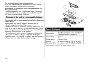 Page 2020
For business users in the European UnionIf	you	wish	to	discard	electrical	and	electronic	equipment,	please	contact	 your 	 dealer 	 or 	 supplier 	 for 	 further 	 information.
[Information on Disposal in other Countries outside the 
European Union]
These	symbols	are	only	valid	in	the	European	Union.	If	you	wish	to	discard	 these 	 items, 	 please 	 contact 	 your 	 local 	 authorities 	 or 	 dealer 	
and

	 ask 	 for 	 the 	 correct 	 method 	 of 	 disposal.
Disposal of \bhe buil\b-in \fecha\fgeable...