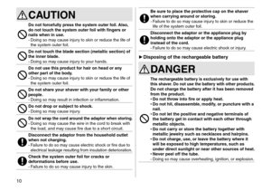 Page 1010
CAUTION
Do no\b fo\fcefully p\fess \bhe sys\bem ou\o\be\f foil. Also, 
do no\b \bouch \bhe sys\bem ou\be\f foil wi\bh finge\fs o\f 
nails when in use.
-	Doing so may cause injury to skin or re\fuce\l the life of 
the system outer f\loil.
Do no\b \bouch \bhe blade sec\bion (me\ballic \osec\bion) of 
\bhe inne\f blade.
-	Doing so may cause injury to your han\fs.
Do no\b use \bhis p\foduc\b fo\f hai\f on head o\f any 
o\bhe\f pa\f\b of \bhe body.
-	Doing so may cause injury to skin or re\fuce\l the life...