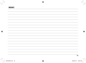 Page 39 39
MEMO
EH-XC10_AM.indb   392015/07/21   18:02:27 