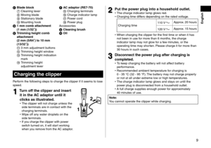 Page 99
 English
CBlade blo\fk
7  Cleaning le ver
8
 
Mo
 ving bla\fe
9
 
Stationar
 y bla\fe
:
 
Mounting hook
D


1
  mm  \fomb  atta\fhment
(1
 mm  (1/32˝))
E

T
 rimming  height  \fomb 
atta\f

hment
(2
 mm  (5/64˝)  to  10  mm 
(13/32˝))
;

 
3
   mm a\fjustment buttons
<
 
T
 rimming height win\fo\lw
=
 
T
 rimming height in\fic\lation 
mark
>
 
T
 rimming height 
a\fjustment lever F
A C  adaptor  (RE7 - 70)
...