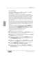 Page 62Chapter 3
DA7 Users’ Guide3-10
3
Quick Start
Auxs (Auxiliaries)
The DA7 has six AUXsends and six AUXreturns. AUX1 & 2are S/PDIF
digital IN+OUT, while AUX3through 6are analog.
While Aux feeds are generally used to send signals to outboard signal
processing devices, they are also commonly used for headphone sub-mixes,
Cue feeds for announcers in post production environments, etc. They can
also be used to feed a tape machine when you need more buses. If you let
creativity be your guide, you will find many...