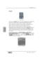 Page 77Keypad
Each of the ten Keypad buttons have several assigned characters (depending
on the area or field selected in a window that is displayed on the LCD
screen). The buttons are either numeric, symbolic, or alphanumeric.
When a selected area or field in the current window accommodates only
numeric entries, the buttons only input the assigned numerals.
When a selected area or field in the current window accommodates
alphanumeric entries, press the buttons to cycle the assigned letter, numeral,
or symbol...