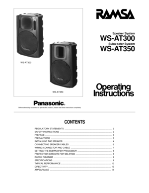 Page 1Speaker System
WS-AT300
Subwoofer System
WS-AT350
Before attempting to connect or operate this product, please read these instructions completely
CONTENTS
REGULATORY STATEMENTS  .............................................................................. 2
SAFETY INSTRUCTIONS  ...................................................................................... 2
PREFACE .............................................................................................................. 3
PRECAUTIONS...