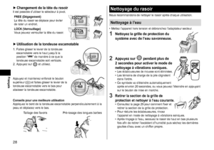 Page 2828
 ►Changement de la tête du rasoirIl est possible d’utiliser le sélecteur à pivot.
FREE (Dégagement)
La tête du rasoir se déplace pour éviter 
de rater un endroit.
FREE
LOCK
LOCK (Verrouillage)
Vous pouvez verrouiller la tête du rasoir.FREELOCKFREE
 ► Utilisation de la tondeuse escamotable
1. Faites glisser le levier de la tondeuse 
escamotable vers le haut jusqu’à la 
position “
” de manière à ce que la 
tondeuse escamotable soit verticale.
2. Appuyez sur  et utilisez.
FREE
LOCK
Appuyez et maintenez...