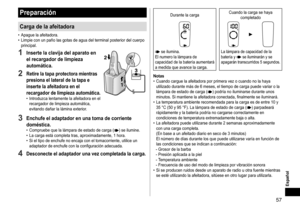 Page 5757
Preparación
Carga de la afeitadora
 •Apague la afeitadora. •Limpie con un paño las gotas de agua del terminal posterior del cuerpo 
principal.
1 Inserte la clavija del aparato en 
el recargador de limpieza 
automática.
2 Retire la tapa protectora mientras 
presiona el lateral de la tapa e 
inserte la afeitadora en el 
recargador de limpieza automática.
 •Introduzca lentamente la afeitadora en el 
recargador de limpieza automática, 
evitando dañar la lámina exterior
.
1
2
3
3 Enchufe el adaptador en...