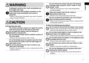 Page 77
WARNING
If detergent contacts skin, wash immediately and 
thoroughly with soap.
If you experience skin irritation anywhere on the 
body, stop using immediately and contact a 
physician.
- Failure to follow these instructions may result in physical injury or injury to the skin.
CAUTION
 ► Protecting the skinDo not use excessive pressure to apply the system 
outer foil to your lip or other part of your face.
Do not apply the system outer foil directly to 
blemishes or injured skin.
Do not touch the blade...