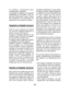 Page 2020
se solidifica, ocasionando poros
congestionados y espinillas.
Las espinillas no deberían ser removidas
apretándolas con los dedos o uñas, ya
que esto puede dañar la piel y causar
más inflamación. Se recomienda una
limpieza dos o tres veces por semana.
Cargando su limpiador de poros
Antes de usar el aparato por primera
vez, por favor cárguelo durante por lo
menos 12 horas. (Ver Figura 3)
Coloque el Cargador parado en una
superficie plana. Enchufe el Cargador
en una toma de corriente de CA. 
En algunas...