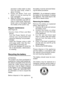 Page 88
seconds to allow water to drain
from the main body, shake it
about 10 times. 
4. Empty the Water Tank and allow it to dry by leaving the
Cap unplugged.
5. Wipe the body of the appliance and the reversible cups with tis-
sues or cotton buds, taking par-
ticular care to thoroughly wipe
the insides of the suction cup. 
Regular maintenance (See Figure 9)
•Suction Hole (Filter) and Mist
Nozzle
Turn the Power Switch off and
remove any accumulated dirt
using the Cleaning Tool provided. 
• Charger
Clean the...