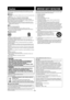 Page 22
Caution
Discontinue use if you experience discomfort with the earphones or any other 
parts that directly contact your skin. Continued use may cause rashes or other 
allergic reactions.
Batteries Do not peel off the covering on batteries and do not use if the covering has been 
peeled off.
 Align the poles  and  correctly when inserting the bat teries.
 Do not mix different types of batteries or old and new batteries.
 Remove the batteries if you do not intend to use the unit for a long time.
...