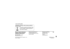 Page 16Panasonic Consumer Electronics 
Company, Division of Panasonic 
Corporation of North AmericaOne Panasonic Way Secaucus,
New Jersey 07094
http://www.panasonic.com
Panasonic Puerto Rico, Inc.Ave. 65 de Infantería, Km. 9.5
San Gabriel Industrial Park, Carolina,
Puerto Rico 00985
Panasonic Canada Inc.5770 Ambler Drive
Mississauga, Ontario
L4W 2T3
www.panasonic.ca
p
RQTX0125-1P
F1207YM1127
C 2007 Matsushita Electric Industrial Co., Ltd.
Printed in Malaysia- If you see this symbol-Information on Disposal in...