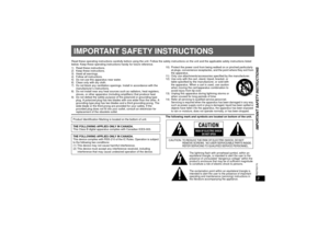 Page 33RQTX0170IMPORTANT SAFETY INSTRUCTIONS
IMPORTANT SAFETY INSTRUCTIONSRead these operating instructions carefully before using the unit. Follow the safety instructions on the unit and the applicable safety instructions listed 
below. Keep these operating instructions handy for future reference.
1) Read these instructions.
2) Keep these instructions.
3) Heed all warnings.
4) Follow all instructions.
5) Do not use this apparatus near water.
6) Clean only with dry cloth.
7) Do not block any ventilation...