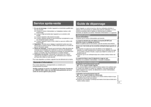 Page 2811Service après-vente / Guide de dépannage11RQTX1122
Service après-vente1En cas de dommage —Confier l’appareil à un technicien qualifié dans 
les cas suivants:
(a) Lorsque le cordon d’alimentation ou l’adaptateur secteur a été 
endommagé;
(b)
Lorsqu’un objet est tombé dans l’appareil ou si ce dernier a été 
mouillé;
(c) Lorsque l’appareil a été exposé à la pluie;
(d) Lorsque l’appareil semble ne pas fonctionner normalement ou que 
son rendement laisse à désirer;
(e) Lorsque l’appareil a subi un choc...