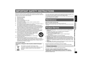 Page 3
RQTX00513ENGLISHIMPORTANT SAFETY INSTRUCTIONS / Maintenance /
Product Service
IMPORTANT SAFETY INSTRUCTIONSRead these operating instructions carefully before using the unit. Follow the safety 
instructions on the unit and the applicable sa fety instructions listed below. Keep these 
operating instructions handy for future reference.
1) Read these instructions.
2) Keep these instructions.
3) Heed all warnings.
4) Follow all instructions.
5) Do not use this apparatus near water.
6) Clean only with dry...