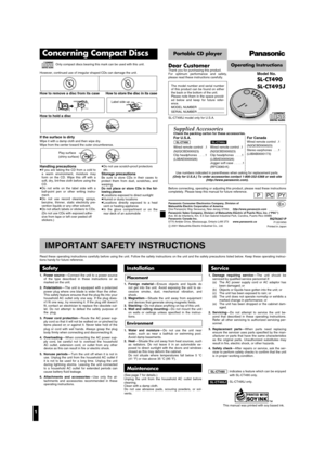 Page 1Safety
1. Power source— Connect the unit to a power source
of the type described in these instructions or as
marked on the unit.
2. Polarization— The unit is equipped with a polarized
power plug where one blade is wider than the other.
This safety feature ensures that the plug fits into your
household AC outlet only one way. If the plug does-
n’t fit one way, try reversing it. If the plug still doesn’t
fit, contact an electrician to replace the obsolete out-
let. Do not attempt to defeat the safety...