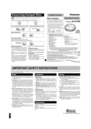 Page 11
Portable CD player
Dear CustomerThank you for purchasing this product.
For optimum performance and safety,
please read these instructions carefully.
Supplied AccessoriesCheck the packing carton for these accessories.
Model No.SL-CT790
Before connecting, operating or adjusting this product, please read these
instructions completely. Please keep this manual for future reference.
Operating Instructions
The model number and serial number
of this product can be found on either
the back or the bottom of the...