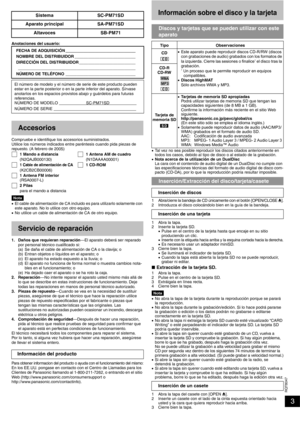 Page 3RQT8047
3
Anotaciones del usuario:
Compruebe e identifique los accesorios suministrados.
Utilice los números indicados entre paréntesis cuando pida piezas de 
repuesto. (A febrero de 2005)
Nota•El cable de alimentación de CA incluido es para utilizarlo solamente con 
este aparato. No lo utilice con otro equipo.
•No utilice un cable de alimentación de CA de otro equipo.
1. Daños que requieran reparación—El aparato deberá ser reparado 
por personal técnico cualificado si:
(a) Se daña el cable de...