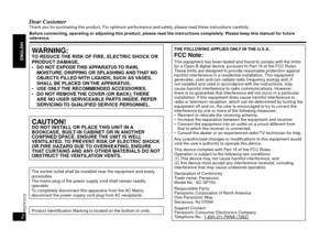 Page 22
RQTX1012
ENGLISH
ESPAÑOL
ENGLISH
Dear CustomerThank you for purchasing this product. For optimum performance and safety, please read these instructions carefully.
Before connecting, operating or adjusting this product, please read the instructions completely. Please keep this manual for fu ture 
reference.
THE FOLLOWING APPLIES ONLY IN THE U.S.A.
FCC Note:
This equipment has been tested and found to comply with the limits 
for a Class B digital device, pursuant to Part 15 of the FCC Rules.
These limits...