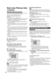 Page 14VQT3C15
14
Playb ack
Basic play (Playing video 
contents)
[BD-V] [DVD-V]  [DVD-VR]  [AVCHD]  [MKV]  [MPEG2]
Instructions for operations are generally described using the 
remote control in these operating instructions.
Insert a disc or SD card ( >13).
Play starts.
≥If play does not start, press [ 1](PLAY).
≥ If a media with data in different file formats is inserted, the file 
selection menu is displayed. Press [ 3,4] to select the 
desired file format and press [OK].
≥ If the menu is displayed, press [...