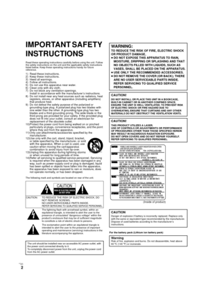 Page 2V QT 2J81(ENG )
2
Gettin g started
IMPORTANT SAFETY 
INSTRUCTIONS
Read these operating instructions carefully before using the unit. Follow 
the safety instructions on the unit and the applicable safety instructions 
listed below. Keep these operating instructions handy for future 
reference.
1) Read these instructions.
2) Keep these instructions.
3) Heed all warnings.
4) Follow all instructions.
5) Do not use this apparatus near water.
6) Clean only with dry cloth.
7) Do not block any ventilation...