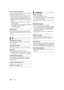 Page 3030VQT3W08
∫7.1ch Audio Reformatting
Surround sound with 6.1ch or less is automatically 
expanded and played back at 7.1ch.
≥If “Off” is selected, sound is played over the 
original number of channels. (Note that in the 
case of 6.1ch audio, playback will be at 5.1ch.)
≥ Audio reformatting is enabled in the following 
cases:
– When you have selected “PCM” in “Digital 
Audio Output”.
– When the audio is Dolby Digital, Dolby Digital  Plus, Dolby TrueHD or LPCM.
– BD-Video playback
∫ Audio Delay...