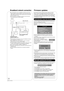 Page 14RQT9243 or RQT9350
14
Broadband network connection
≥By connecting this unit to a  broadband connection, this unit can 
support the BD-Live feature offered on some movie titles. BD-Live 
offers additional interactive media and games that are associated 
with the movie title. ( >21)
≥ Once connected to a broadband connection, this unit can also 
automatically check for firmware updates.
≥ After physically connecting this unit to your broadband connection, 
some configuration is required. ( >17)
≥ With...
