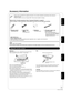 Page 5RQT9243 or RQT9350
5
Accessory information
[BD55]:
[BD35]: (ONLY FOR CANADA)
The enclosed Canadian French label sheet corresponds to the English display on the front and back side of the unit.
Using the remote control
BatteriesInsert so the poles ( i and j) match those in the remote control.
When closing the lid, insert it from the  j (minus) side.
≥ Do not use rechargeable type batteries.
≥ Do not mix old and new batteries.
≥ Do not use different types at the same time.
≥ Do not heat or expose to...
