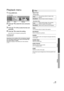 Page 2323VQT2H86
Playback
Settings
Settings
Playback menu
1Press [DISPLAY].
2Press [3,4] to select the menu and press 
[1].
3Press [3,4,2,1] to select the item and 
press [1].
4Press [3,4] to select the setting.
Some items can be changed by pressing [OK].
To exit the screen
Press [DISPLAY].
Depending on the condition of the unit (playing, stopped, 
etc.) and media contents, there may be some items that 
you cannot select or change.
Regarding Language, Audio attribute and video attribute : 
(>37)
Signal Type...