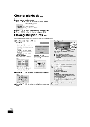 Page 1818
RQT9184
(ENG)
Chapter playback[DVD-VR]
1Insert a disc (>14).
2
While “Title View” screen is displayed
Press [3,4] to select the title and press [SUB MENU].
3Press [3,4] to select “View Chapters” and press [OK].
4Press [2,1] to select the chapter and press [OK].
Playing still pictures[JPEG]
You can play still pictures recorded onto a BD-RE, DVD-RAM, CD-R/RW and an SD card.
Properties
View Chapters
To picture
To display the title properties 
(recording date, etc.)
 Playing still pictures (Bbelow) To...