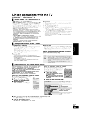 Page 2323
RQT9184
(ENG)
Linked operations with the TV 
(VIERA LinkTM “HDAVI ControlTM”)
If you connect this unit to a TV that has “HDAVI Control 2” or “HDAVI 
Control 3” function with an HDMI cable, you can operate this unit 
using the following buttons on the TV remote control.
[3,4,2,1], [OK], [RETURN], [EXIT], [SUB MENU] and colored 
buttons ([EXIT]: Exit the screen)
Use the remote control for this unit to operate any other buttons 
(numbered buttons, etc.) that are not listed above.
≥Refer to the TV...