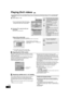 Page 2020
RQT9184
(ENG)
Playing DivX videos[DivX]
DivX Video-on-Demand (VOD) content is encrypted for copyright 
protection. In order to play DivX VOD content on this unit, you first 
need to register the unit.
Follow the on line instructions for purchasing DivX VOD content to 
enter the unit’s registration code and register the unit. For more 
information about DivX VOD, visit www.divx.com/vod
Display the unit’s registration code.
(>29, “DivX Registration” in “Others”)≥After playing DivX VOD content for the...