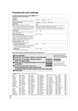 Page 3636
RQT9412
Changing the unit’s settings
To select these options, perform steps 1–4 (> 32)Underlined items are the factory presets.
When other Panasonic products respond to this remote control
Change the remote control code on the main unit and the remote control (the two must match) if you place other Panasonic produc ts close together.
Language code listEnter the code with the numbered buttons.
“Others”
Off TimerSelect how long the unit remains on when it is not being used.≥2 Hours ≥6 Hours≥Off
Remote...