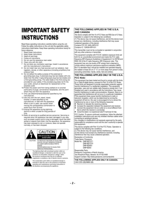 Page 2- 2 -
IMPORTANT SAFETY 
INSTRUCTIONS
Read these operating instructions carefully before using the unit. 
Follow the safety instructions on the unit and the applicable safety 
instructions listed below. Keep these operating instructions handy for 
future reference.
1 Read these instructions.
2 Keep these instructions.
3 Heed all warnings.
4 Follow all instructions.
5 Do not use this apparatus near water.
6 Clean only with dry cloth.
7 Do not block any ventilation openings. Install in accordance 
with the...