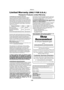 Page 36- 36 -
Reference
Limited Warranty (ONLY FOR U.S.A.)
Panasonic Products Limited Warranty
Limited Warranty Coverage (For USA Only) If your product does not work properly because of a defect in 
materials or workmanship, Panasonic Corporation of North 
America (referred to as “the warrantor”) will, for the length of the 
period indicated on the chart below, which starts with the date of 
original purchase (“warranty period”), at its option either (a) repair 
your product with new or refurbished parts, (b)...