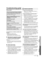 Page 31Settings
Reference
31VQT3V20
ReferenceTroubleshooting guide
Before requesting service, please perform the 
following steps.
The following do not indicate a problem with 
this unit:
– Regular disc rotating sounds.
– Image disturbance during search.
– Image disturbance when replacing 3D discs.
∫Unit doesn’t respond to remote 
control or front panel buttons.
Press and hold [ Í/I] on the main unit for 
3 seconds.
– If still unable to power the unit off, disconnect  the power cord, wait 1 minute, then...