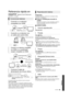 Page 43Reference
43VQT3B58
Referencia rápida en 
español 
(Spanish Quick Reference)
[Para EE.UU. y Canadá]
≥Conéctelo cuando haya realizado el resto de conexiones.
Ahorro de energía
Esta unidad consume una pequeña cantidad de energía 
aunque esté ajustada en el modo de espera (Accionamiento 
rápido : Desactivado, aprox. 0,1 W). Para ahorrar energía 
cuando no vaya a utilizar la unidad durante mucho tiempo, 
desenchúfela de la toma de corriente.
Preparación
Encienda el televisor y seleccione la entrada de vídeo...