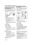 Page 2222VQT3V22
Home Network feature
You can share photos, videos and music stored in 
the DLNA Certified media server (PC with 
Windows 7 installed, smartphone, etc.) connected 
to your home network, and enjoy the contents 
with this player.
Preparation
1 Perform network connection ( >12) and 
network settings ( >13) of this unit. 
2 Perform Home Network settings of the 
connected equipment.
3 Add the contents and folder to the libraries of 
the Windows Media
® Player or the 
smartphone, etc.
≥ Playlist of...