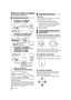 Page 4646VQT3V22
Referencia rápida en español
(Spanish Quick Reference)
≥Conéctelo cuando haya realizado el resto de conexiones.
Ahorro de energía
Esta unidad consume una pequeña cantidad de energía 
aunque esté ajustada en el modo de espera (Accionamiento 
rápido : Desactivado, aprox. 0,1 W). Para ahorrar energía 
cuando no vaya a utilizar la unidad durante mucho tiempo, 
desenchúfela de la toma de corriente.
Preparación
Encienda el televisor y seleccione la entrada de 
vídeo adecuada en el televisor.
1Pulse [...