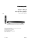 Page 1VQT3V91
Owner’s Manual
Blu-ray Disc
TM Player
Model No. DMP-BDT500
Unless otherwise indicated, illustrations in this Owner’s Manual are of DMP-BDT500 for U.S.A.
Thank you for purchasing this product.
For optimum performance and safety, please read these instructions carefully.
Please keep this manual for future reference.
If you have any  questions, contact:
U.S.A. and Puerto Rico : 1-800-211-PANA(7262)
Canada : 1-800-561-5505
0Á 0Á0Á0Á 0Á
PPC
until 
2012/03/16
DMP-BDT500_VQT3V91_eng.book  1 ページ...