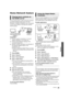 Page 23Playback
23VQT3V91
Home Network feature
You can share photos, videos and music stored in 
the DLNA Certified media server (PC with 
Windows 7 installed, smartphone, etc.) connected 
to your home network, and enjoy the contents 
with this player.
Preparation
1Perform network connection ( >13) and 
network settings ( >14) of this unit. 
2 Perform Home Network settings of the 
connected equipment.
3 Add the contents and folder to the libraries of 
the Windows Media
® Player or the 
smartphone, etc.
≥...