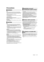 Page 33TQBA2018
Precautions
Unit
To reduce the risk of fire, electric shock or product damage,
≥Do not expose this unit to rain, moisture, dripping or splashing.
≥ Do not place objects filled with liquids, such as vases, on this 
unit.
≥ Use only the recommended accessories.
≥ Do not remove covers.
≥ Do not repair this unit by yourself. Refer servicing to qualified 
service personnel.
AC power supply cord
The power plug is the disconnecting device.
Install this unit so that the power plug can be unplugged from...