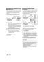 Page 2424TQBA2018
You can share photos, videos and music stored in 
the DLNA Certified media server [PC, 
smartphone, etc.] connected to your home 
network.
≥About support format of DLNA ( >41)
1Press [DLNA].
≥The list can be updated by pressing the red 
button on the remote control.
≥ The connection method can be switched to 
Wi-Fi Direct by pressing the green button 
on the remote control.
2Select the equipment and press [OK].
3Select the item to play and press [OK].
≥You may be able to use convenient...