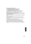 Page 111111VQT2W55
∫To disconnect USB cable safely
1 Double click the   icon in task tray displayed on the PC.
≥Depending on your PC’s settings, this icon may not be displayed.
2 Select [USB Mass Storage Device] and click [Stop].
3 Verify [MATSHITA HDC-SDX1/SD USB Device] is selected and click [OK].
∫ Charging the battery by connecting it to different devices
When using the battery, if you turn off the uni t and connect it to a PC, Panasonic Blu-ray disc 
recorder or Panasonic DVD recorder, the battery will...