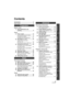 Page 99VQT2W55
Preparation
Basic
Advanced
Copy/Dubbing
With a PC
Others
Accessories ...........................................  11
Quick Guide ........................................... 12
Preparation
Before using
[1] Parts identification and 
handling ...................................... 15
Setup
[1]Power supply.............................. 18
Inserting/removing the battery ..... 19
Charging the battery .................... 20
Charging and recording time........ 21
[2] Recording to a card...