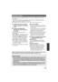 Page 9797VQT2W55
≥You cannot copy from multiple SD cards to 1 disc. (You can additionally copy only to a 
DVD-RAM.)
≥ You cannot copy AVCHD scenes together with still pictures or high-definition images 
together with standard images to the same disc.
≥ MP4 scenes cannot be copied to disc. Copy to PC to make a backup. ( l102)
1Connect this unit to the DVD 
burner to prepare for copying. 
(l 96)
2Touch the desired items 
following the instructions on 
the screen.
≥It will return to the previous step by 
touching...